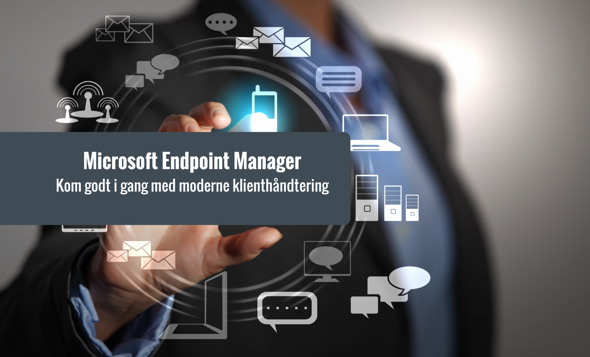 Read more about the article Microsoft Endpoint Manager